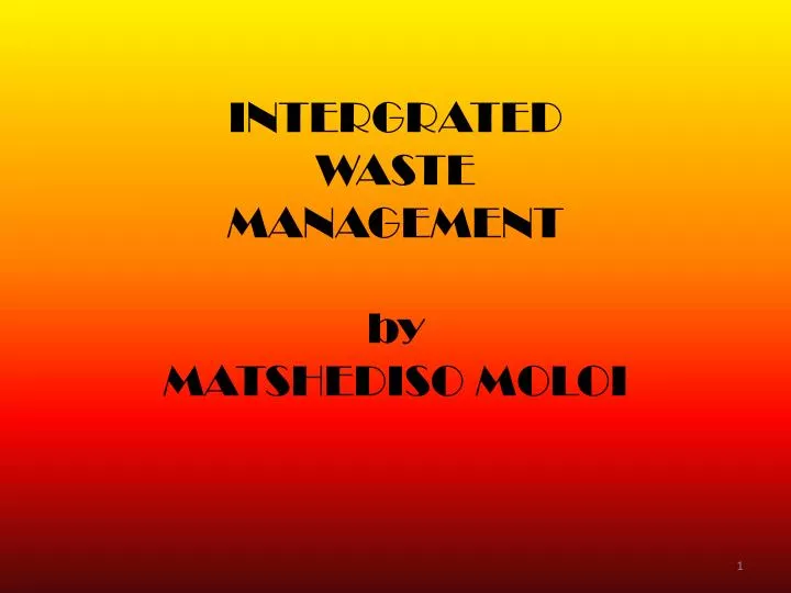 intergrated waste management by matshediso moloi