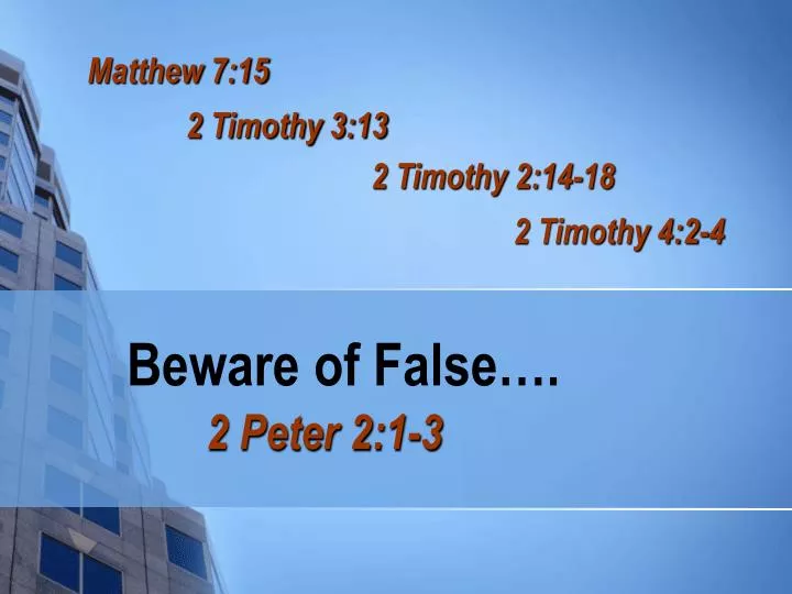 beware of false