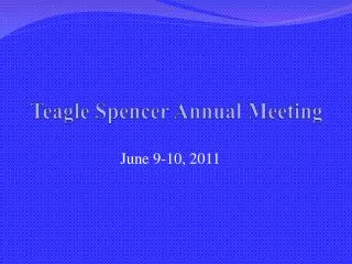 Teagle Spencer Annual Meeting