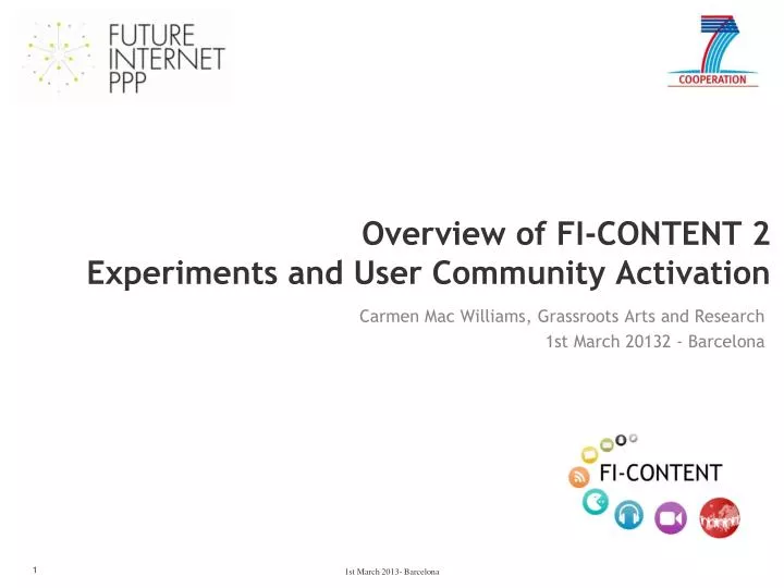 overview of fi content 2 experiments and user community activation