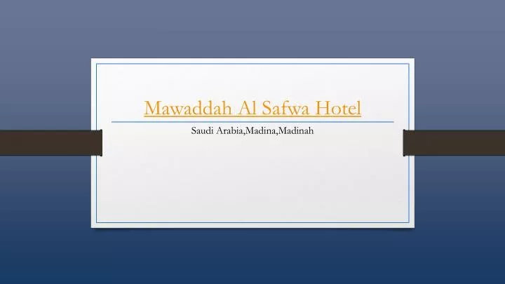 mawaddah al safwa hotel