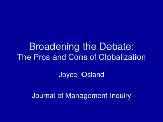 Broadening the Debate: The Pros and Cons of Globalization