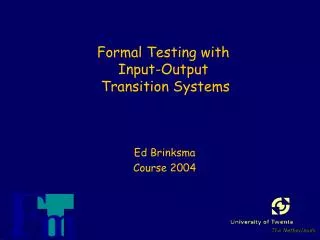 Formal Testing with Input-Output Transition Systems