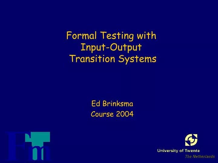 formal testing with input output transition systems