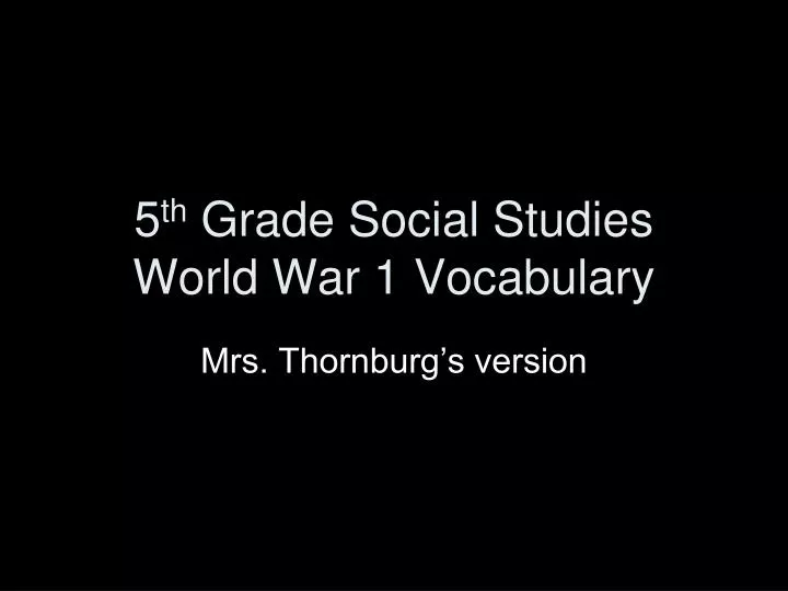 5 th grade social studies world war 1 vocabulary
