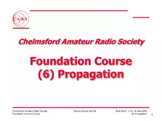 Chelmsford Amateur Radio Society Foundation Course (6) Propagation