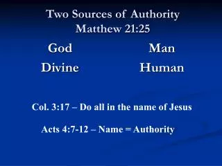 Two Sources of Authority Matthew 21:25