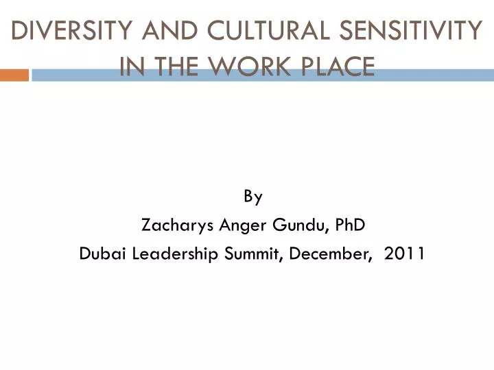 diversity and cultural sensitivity in the work place