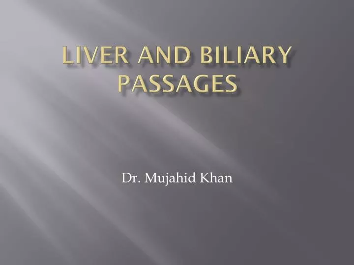 liver and biliary passages