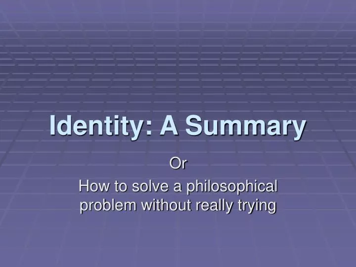 identity a summary