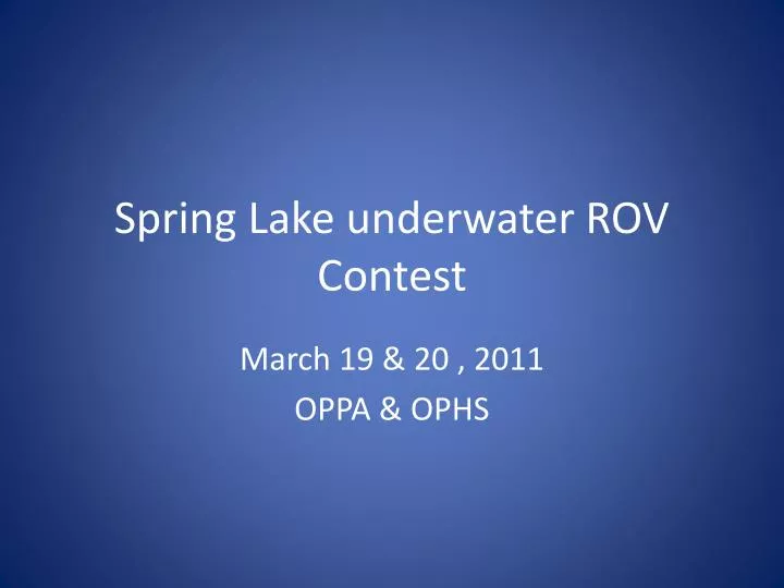 spring lake underwater rov contest