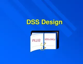 DSS Design