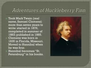 Adventures of Huckleberry Finn