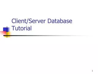 Client/Server Database Tutorial