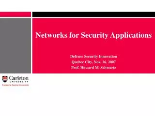 Networks for Security Applications