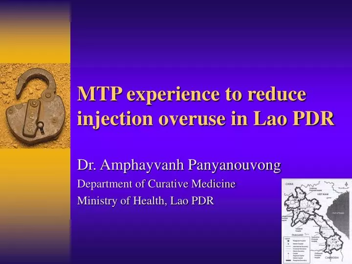 mtp experience to reduce injection overuse in lao pdr