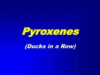 Pyroxenes