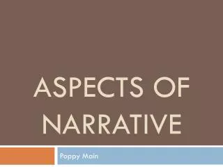 Aspects of Narrative