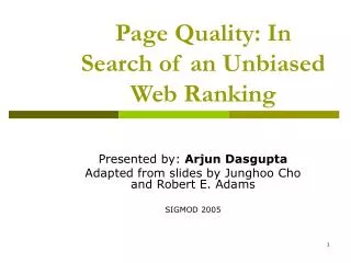 Page Quality: In Search of an Unbiased Web Ranking