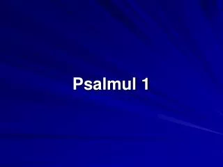 Psalmul 1