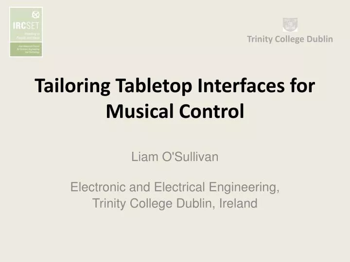 tailoring tabletop interfaces for musical control