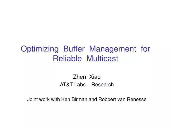 optimizing buffer management for reliable multicast