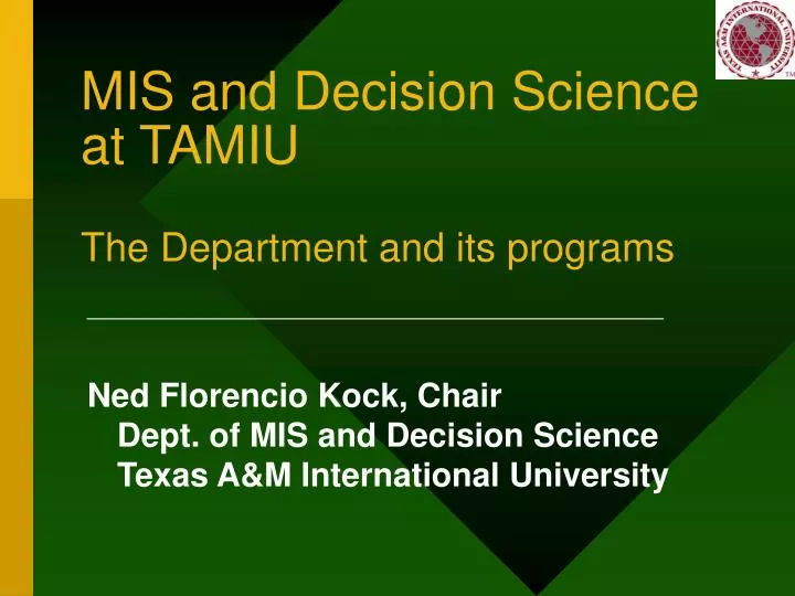 mis and decision science at tamiu the department and its programs