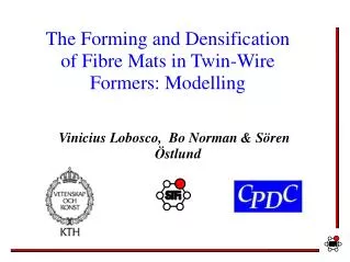 The Forming and Densification of Fibre Mats in Twin-Wire Formers: Modelling