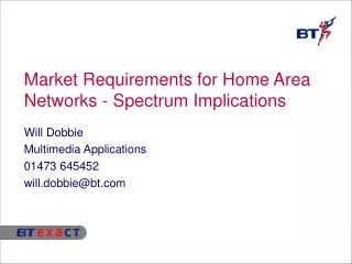 Market Requirements for Home Area Networks - Spectrum Implications