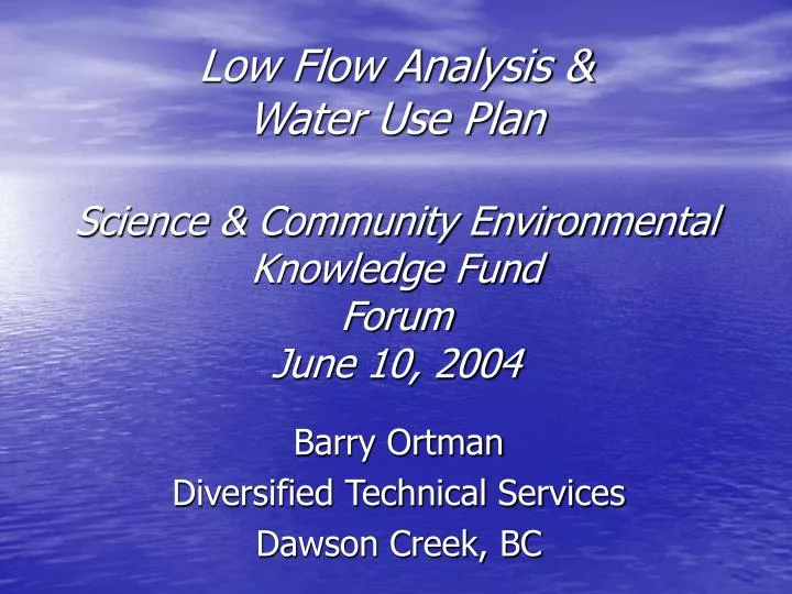 low flow analysis water use plan science community environmental knowledge fund forum june 10 2004