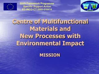 Centre of Multifunctional Materials and New Processes with Environmental Impact