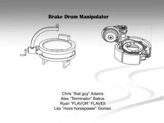 Brake Drum Manipulator
