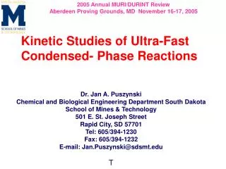 Kinetic Studies of Ultra-Fast Condensed- Phase Reactions
