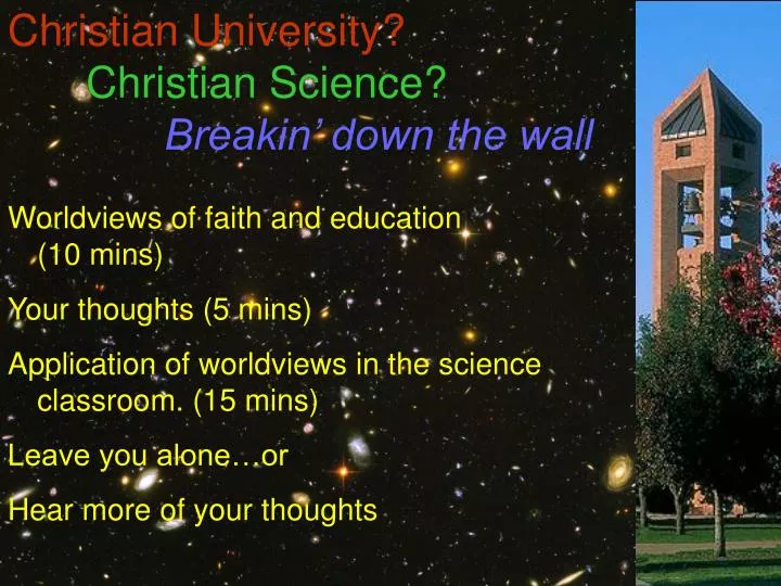 christian university christian science breakin down the wall
