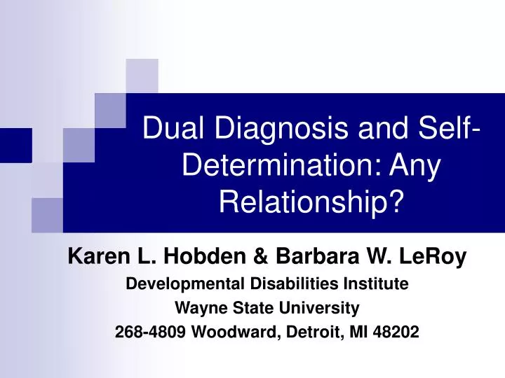 dual diagnosis and self determination any relationship