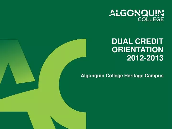 dual credit orientation 2012 2013