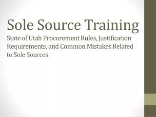 Sole Source Training Objectives