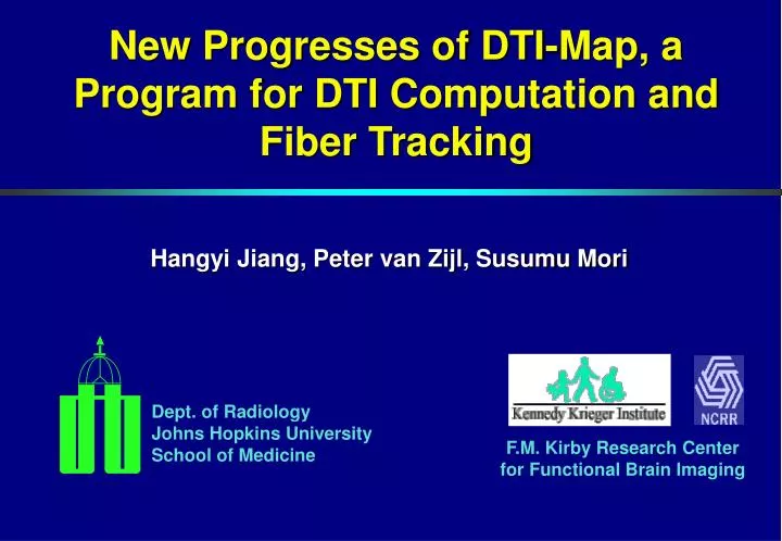 new progresses of dti map a program for dti computation and fiber tracking