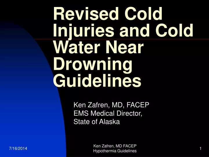 revised cold injuries and cold water near drowning guidelines