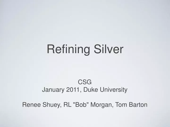 refining silver