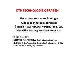 DTB TECHNOLOGIE OBRÁBĚNÍ