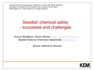Swedish chemical safety - successes and challenges