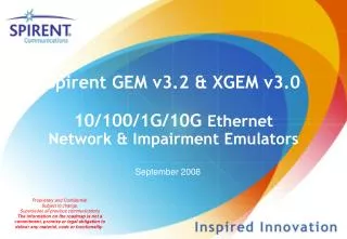Spirent GEM v3.2 &amp; XGEM v3.0 10/100/1G/10G Ethernet Network &amp; Impairment Emulators