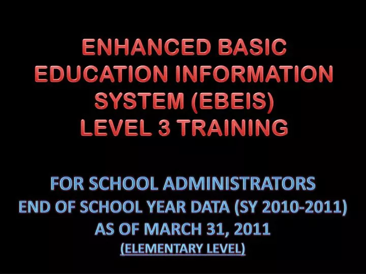 enhanced basic education information system ebeis level 3 training