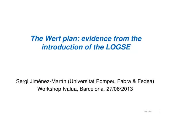 the wert plan evidence from the introduction of the logse
