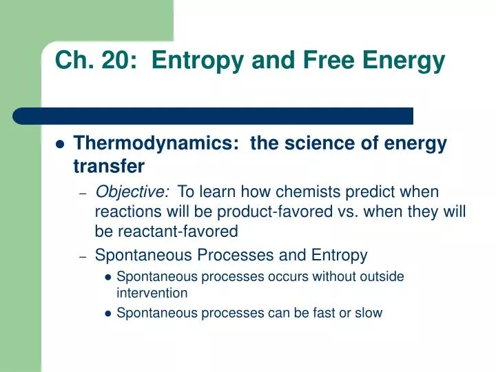 ch 20 entropy and free energy