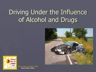 Driving Under the Influence of Alcohol and Drugs