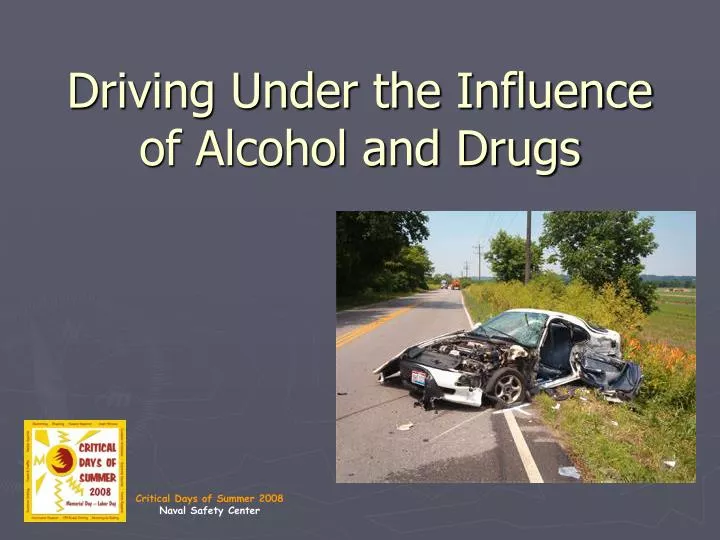 driving under the influence of alcohol and drugs