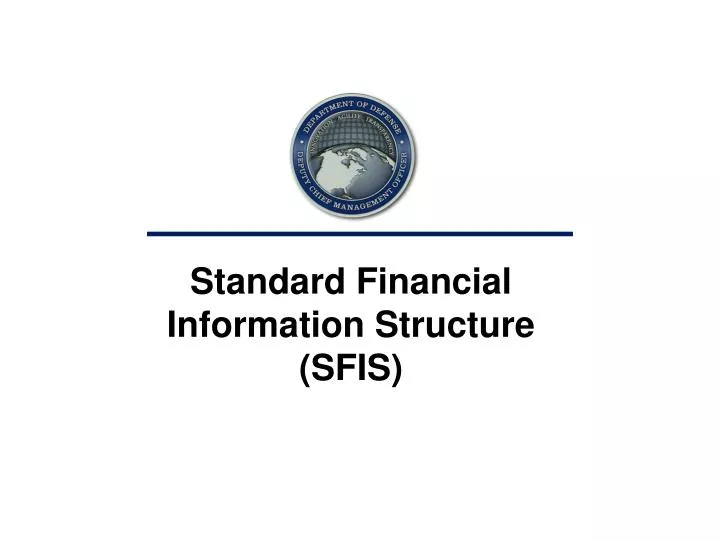 standard financial information structure sfis