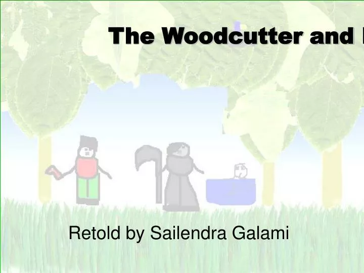 the woodcutter and death